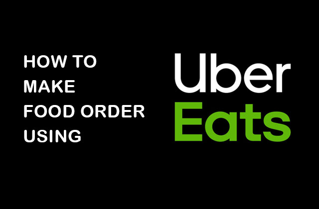 uber-eats-make-food-order