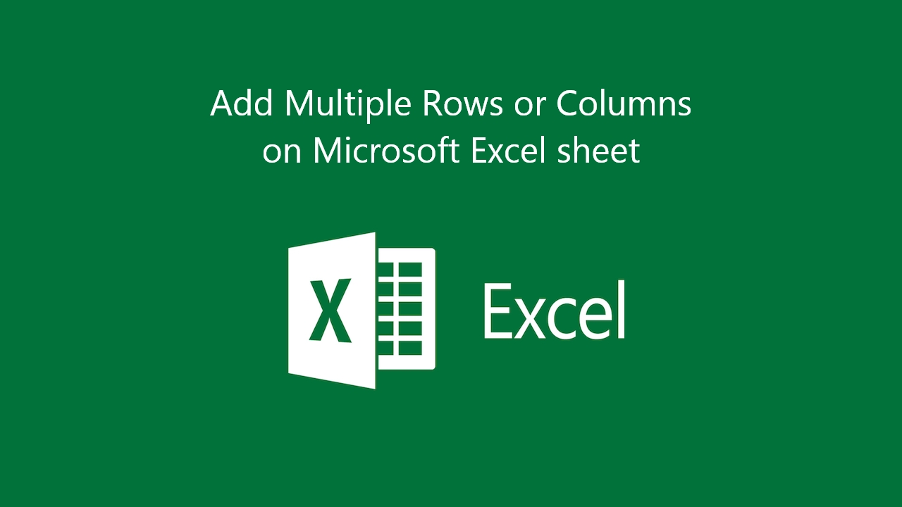 how to add multiple rows and columns in excel